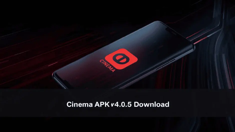 cinema v4.0.5 apk